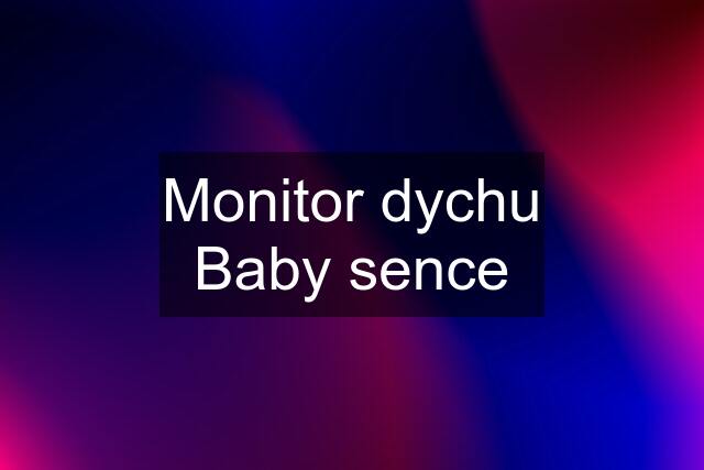 Monitor dychu Baby sence