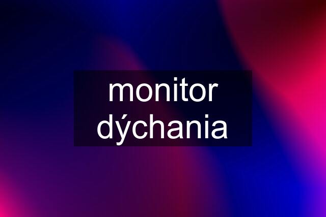 monitor dýchania