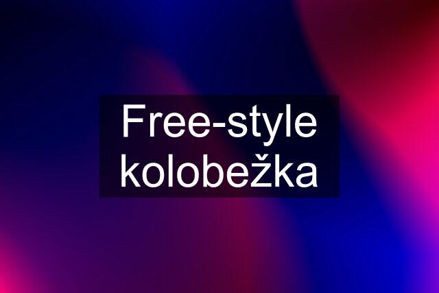 Free-style kolobežka