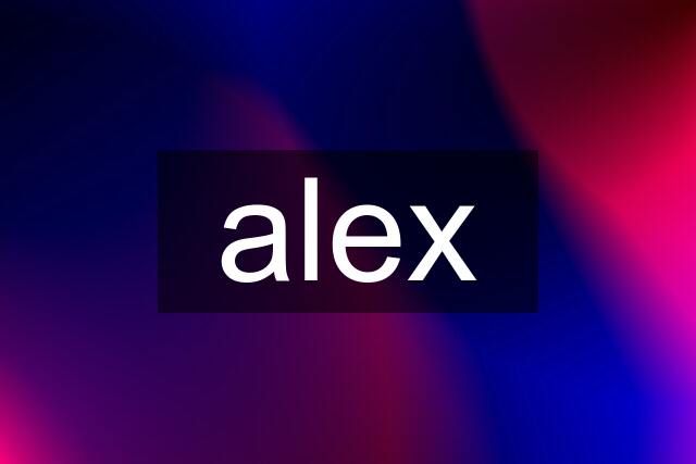 alex