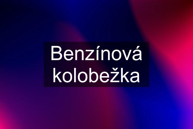 Benzínová kolobežka