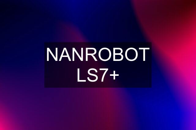 NANROBOT LS7+