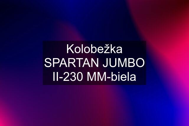 Kolobežka SPARTAN JUMBO II-230 MM-biela