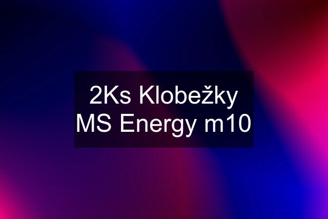 2Ks Klobežky MS Energy m10