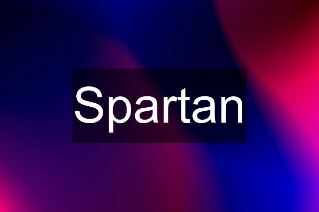 Spartan