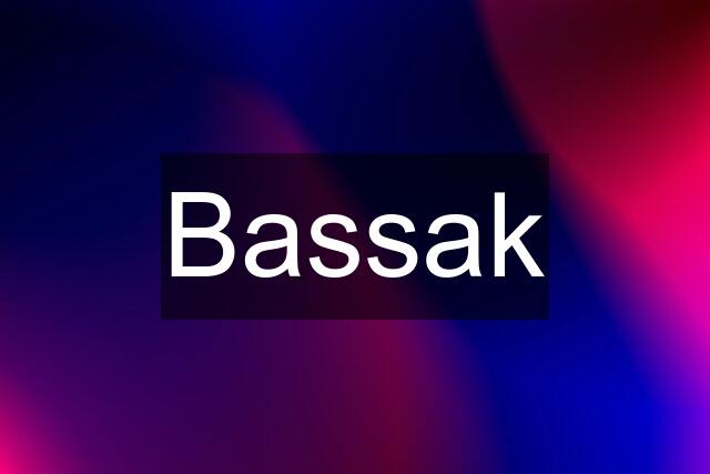 Bassak