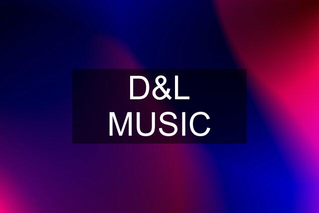 D&L MUSIC
