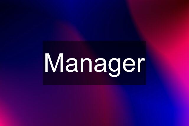 Manager