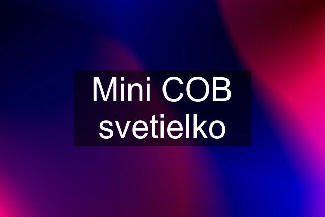 Mini COB svetielko