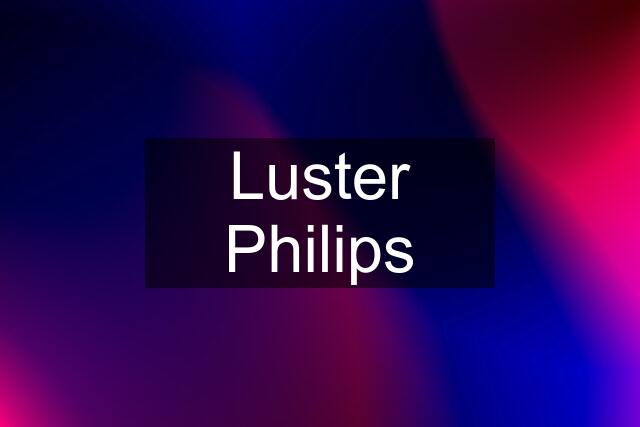 Luster Philips