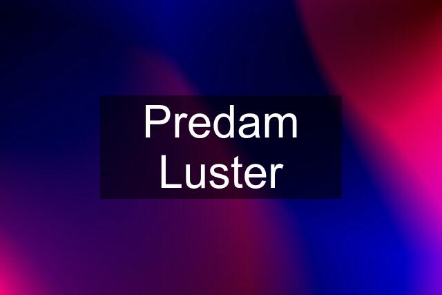 Predam Luster