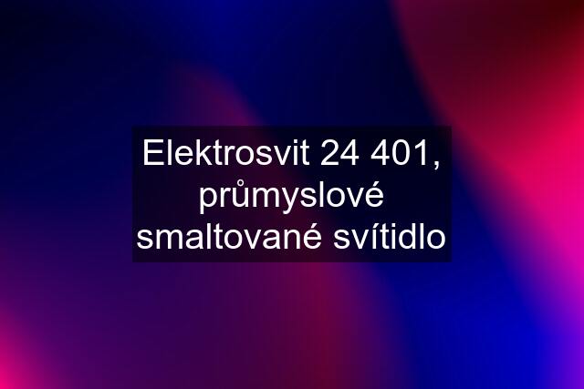 Elektrosvit 24 401, průmyslové smaltované svítidlo