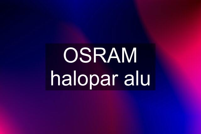 OSRAM halopar alu