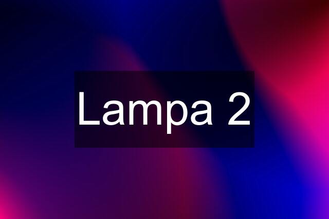 Lampa 2