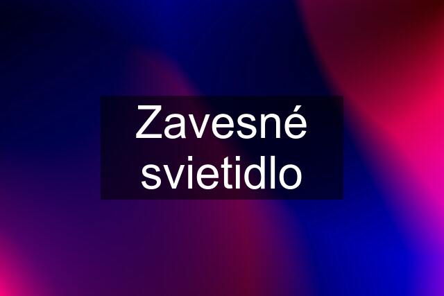 Zavesné svietidlo