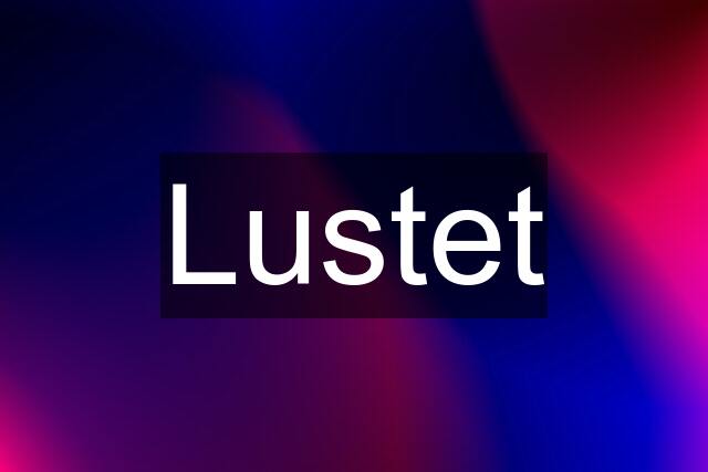 Lustet