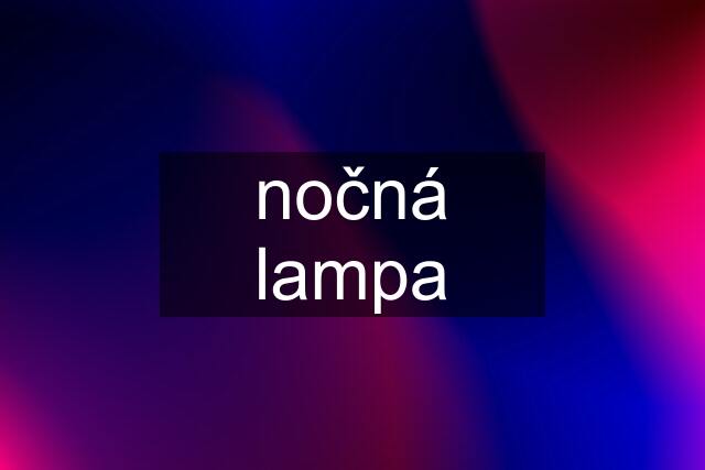 nočná lampa