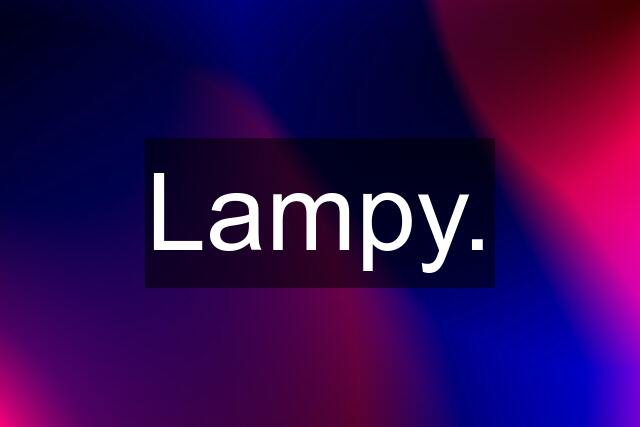Lampy.