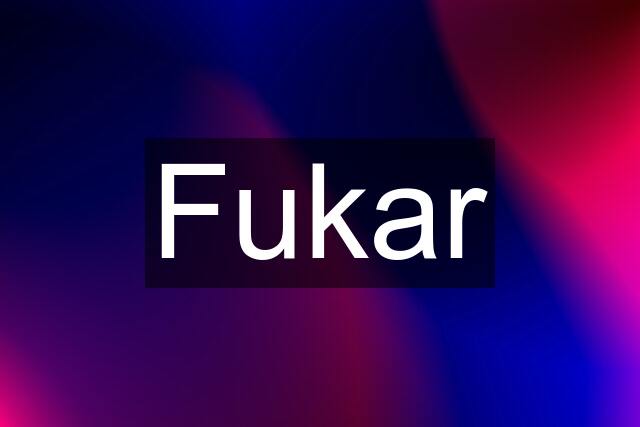 Fukar