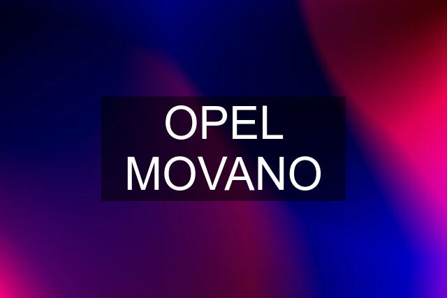 OPEL MOVANO