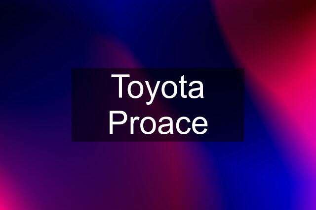 Toyota Proace