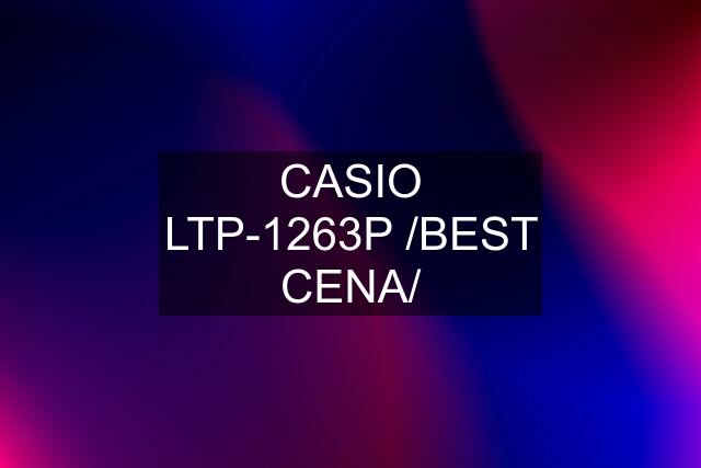 CASIO LTP-1263P /BEST CENA/