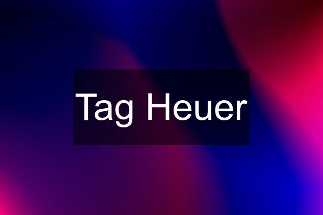 Tag Heuer