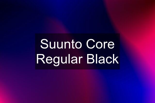 Suunto Core Regular Black