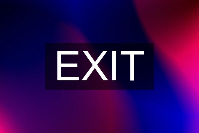 EXIT