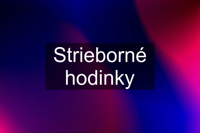 Strieborné hodinky