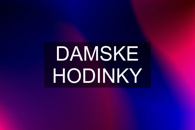 DAMSKE HODINKY