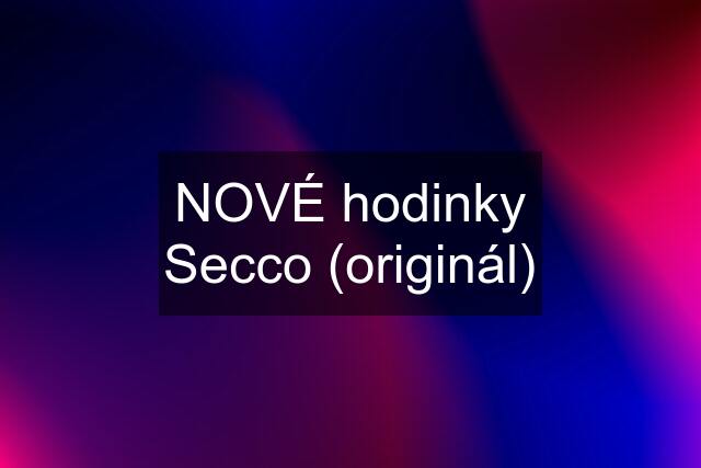 NOVÉ hodinky Secco (originál)