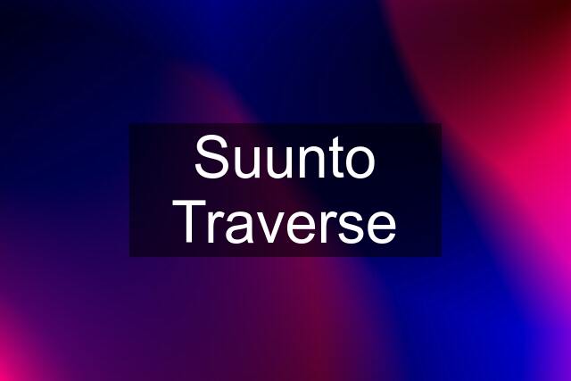 Suunto Traverse