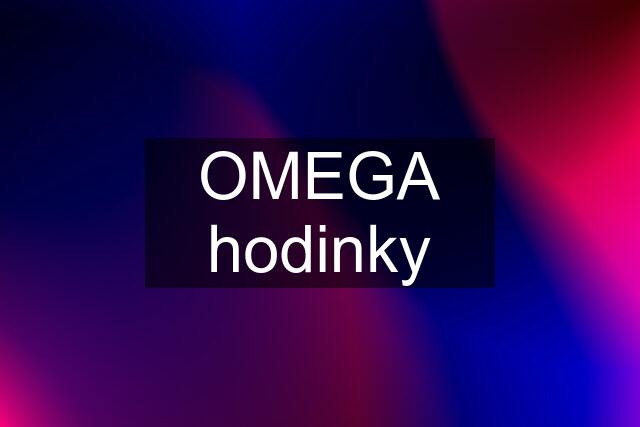 OMEGA hodinky