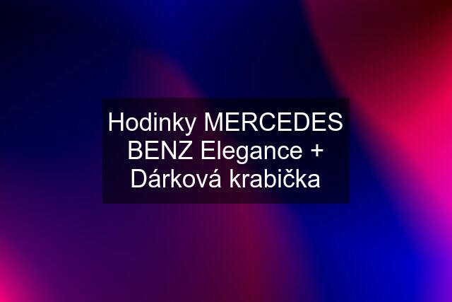 Hodinky MERCEDES BENZ Elegance + Dárková krabička