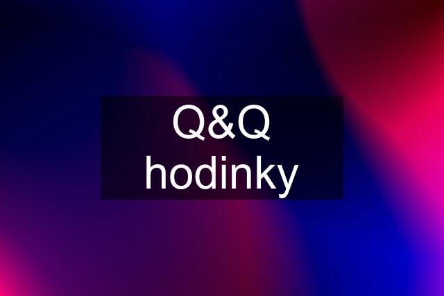 Q&Q hodinky