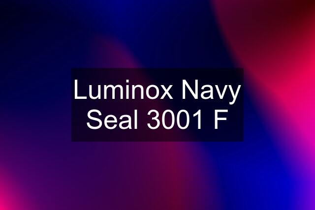 Luminox Navy Seal 3001 F