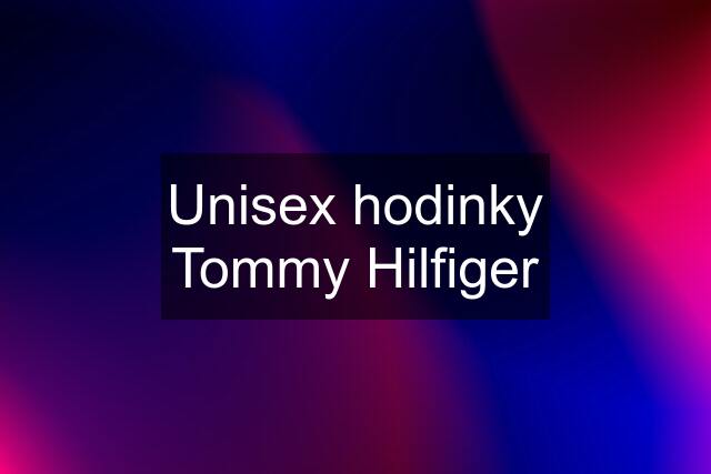 Unisex hodinky Tommy Hilfiger