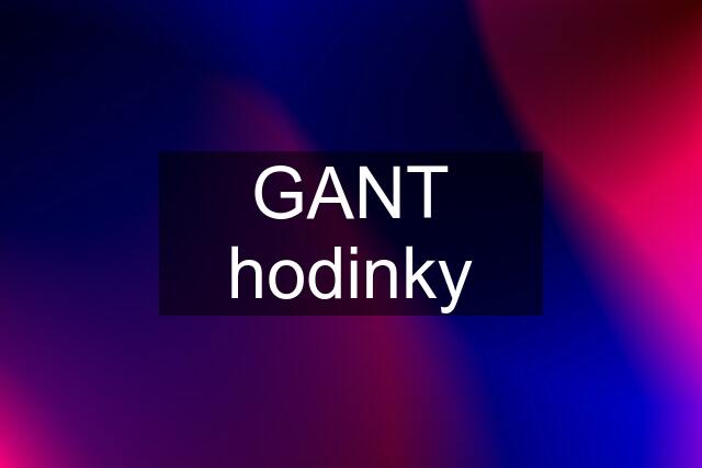 GANT hodinky