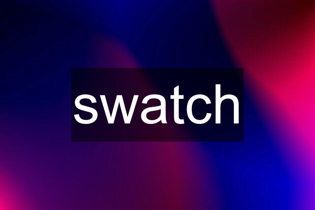 swatch