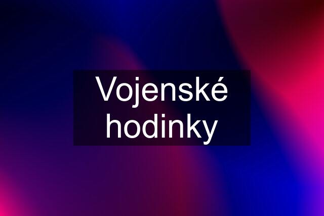 Vojenské hodinky