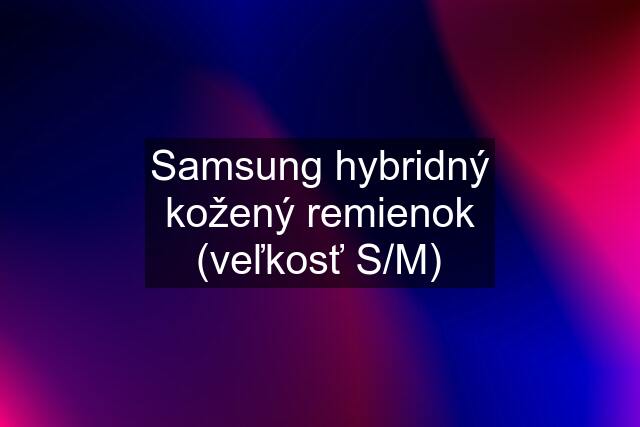 Samsung hybridný kožený remienok (veľkosť S/M)