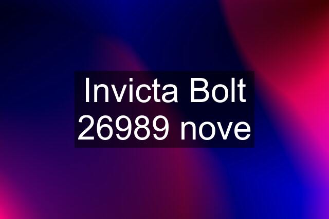 Invicta Bolt 26989 nove