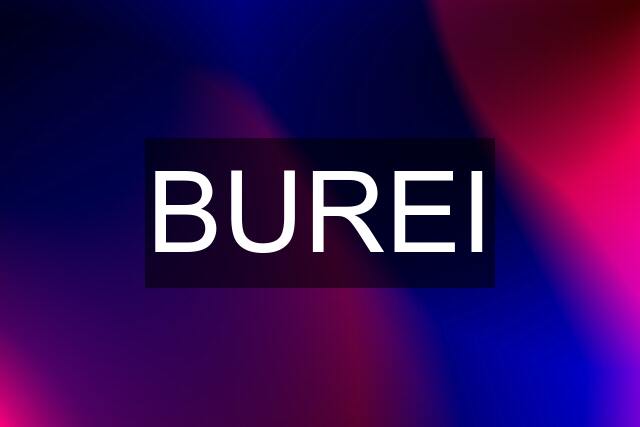 BUREI