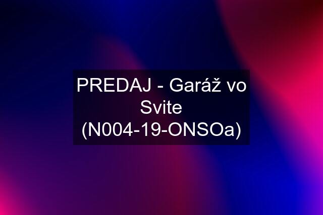 PREDAJ - Garáž vo Svite (N004-19-ONSOa)