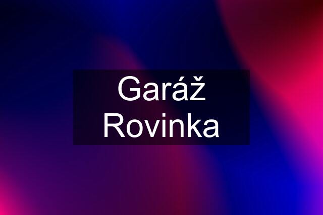 Garáž Rovinka