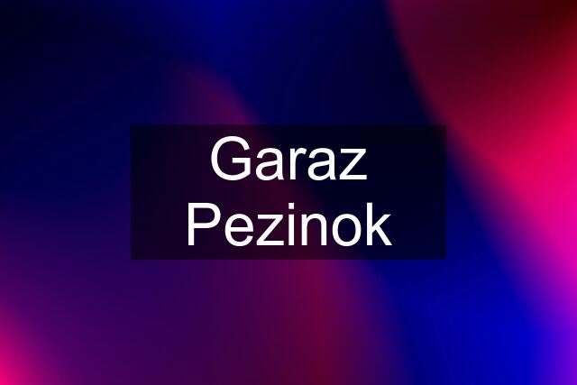 Garaz Pezinok