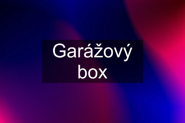 Garážový box