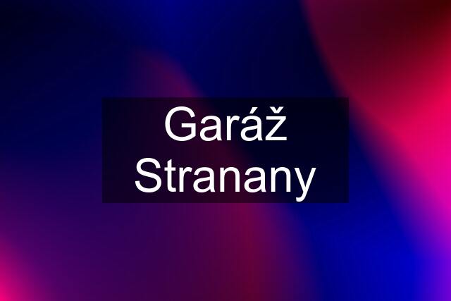 Garáž Stranany