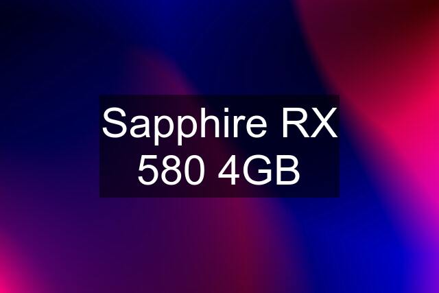 Sapphire RX 580 4GB